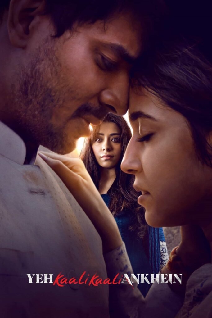 Free Yeh Kaali Kaali Ankhein (2022) Season 1 Hindi Completed Web Series HD ESub – BollyFlix